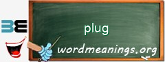 WordMeaning blackboard for plug